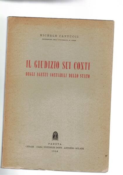 Il giudizio sui conti degli agenti contabili dello stato.