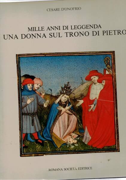 Mille anni di leggenda una donna sul trono di Pietro. …