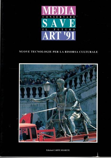 Media conservare Save il futuro art. '91. Nuove tecnologie per …