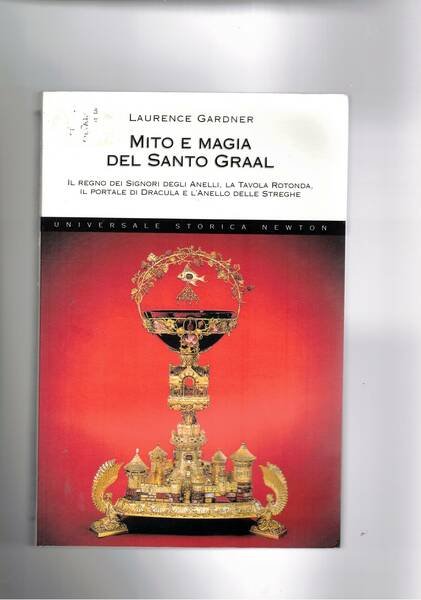 Mito e magia del santo Graal. Il regno dei signori …