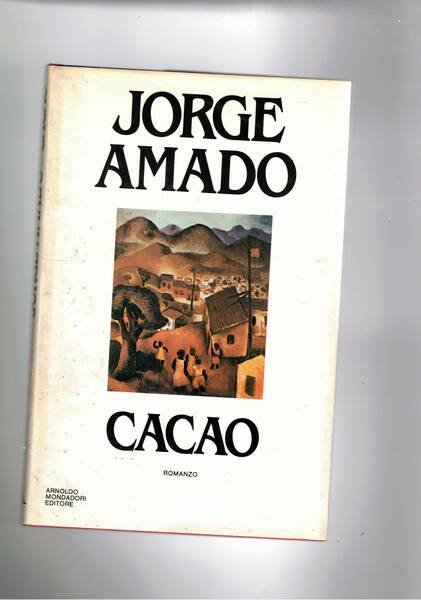 Cacao. Romanzo. Prima edizione. | Immagine principale