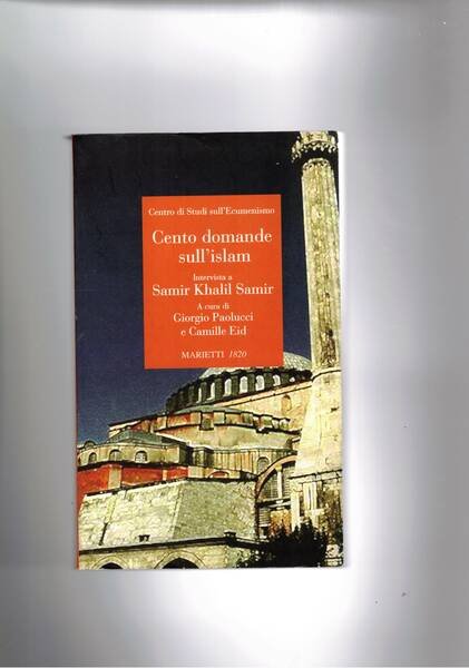 Cento domande sull'Islam. Intervista a Samir Khalil Samir.
