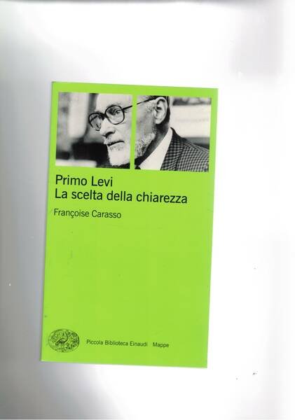Primo Levi la scelta della chiarezza.