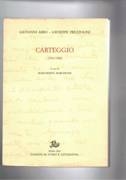 Carteggio 1956 - 1982. A cura di Margherita Marchione.