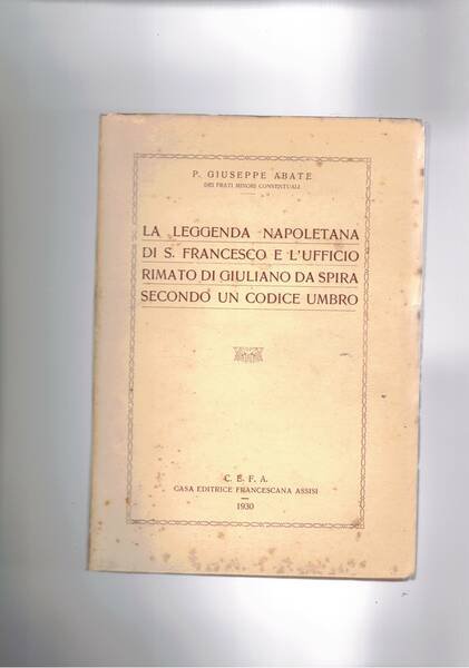 La leggenda napoletana di S. Francesco e l'ufficio rimato di …