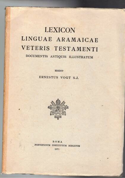 Lexicon linguae aramaicae veteris testamenti. Documentis antiques illustratum.