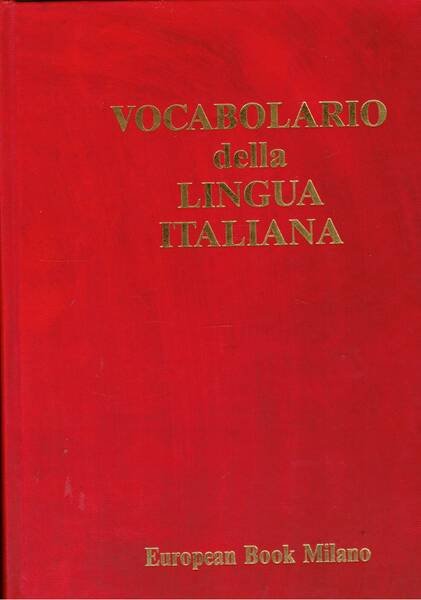 Vocabolario della lingua italiana. Realizzato dalla sezione lessicografica diretta da Alessandro Cutolo.