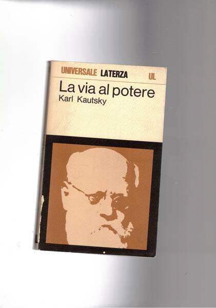 La via al potere. Considerazioni politiche sulla maturazione della rivoluzione.