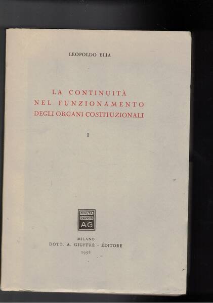 La continuità nel funzionamento degli organi costituzionali. I°.