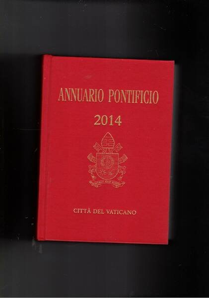 Annuario pontificio per l'anno 2014.