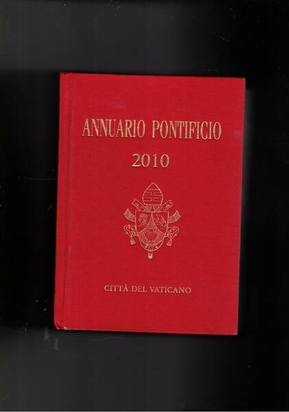 Annuario pontificio per l'anno 2010.