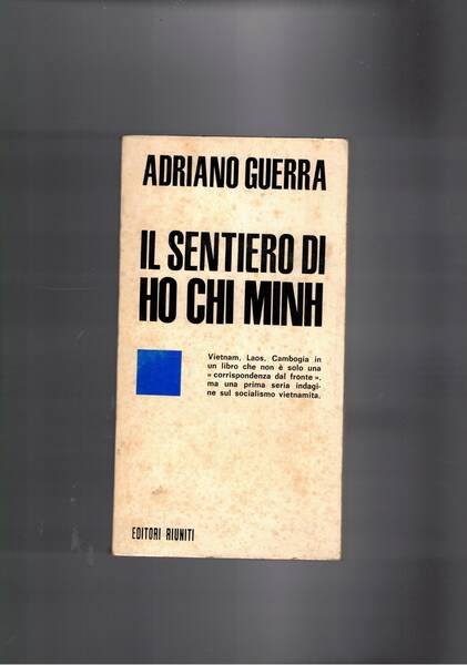 Il sentiero di Ho Chi Minh.