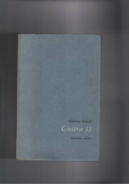 Giostra 33. Poesie.