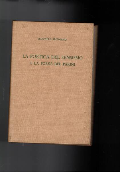 La poetica del sensismo e la poesia del Parini. Terza …
