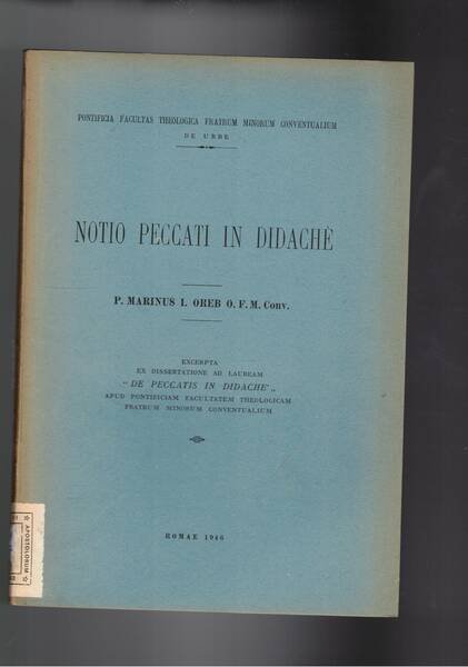 Norio peccati in didache. Excerpta ex dissertationes ad lauream.