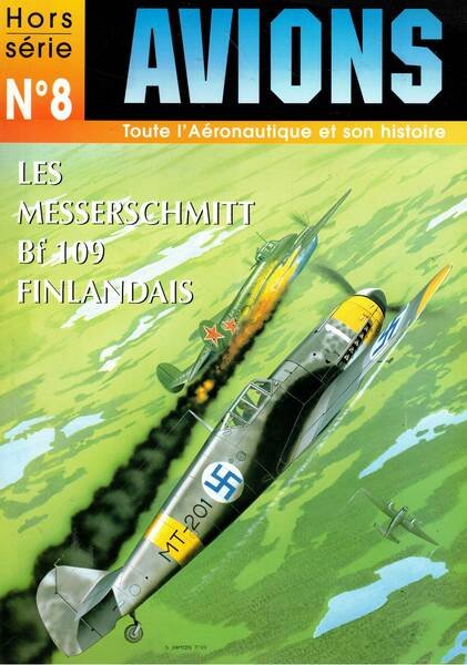 Les Messerschmitt Finlandais. Horse serie avion n° 8.
