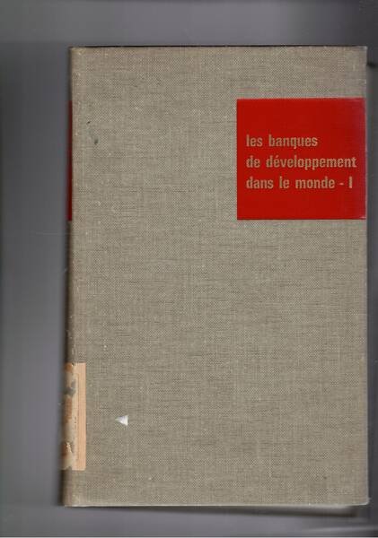 Les banques de développement dans le monde. Solo Tomo I°.