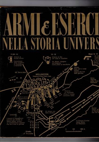Armi e eserciti nella storia universale vol. I-IV. Antichità , …