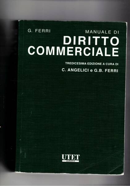 Manuale di diritto commerciale. 13a edizione a cura di C. …