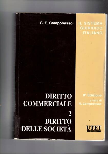 Diritto commerciale 2° diritto delle società. 8a ediz. a cura …