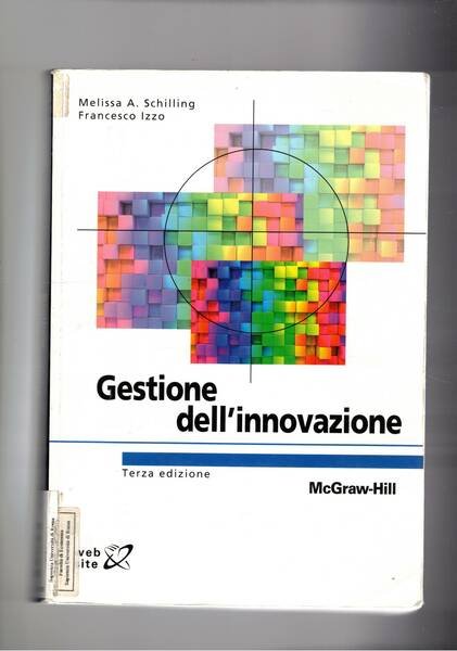 Gestione dell'innovazione. Terza edizione.