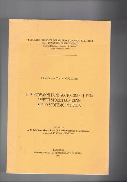 Il B. Giovanni Duns Scoto OMin. Aspetti storici con cenni …