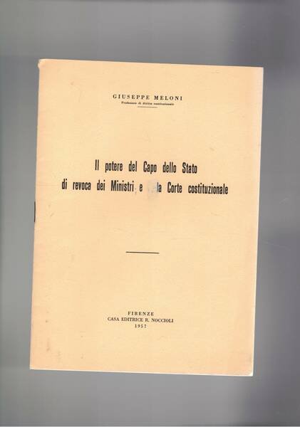 Il potere del capo dello Stato di revoca dei ministri …