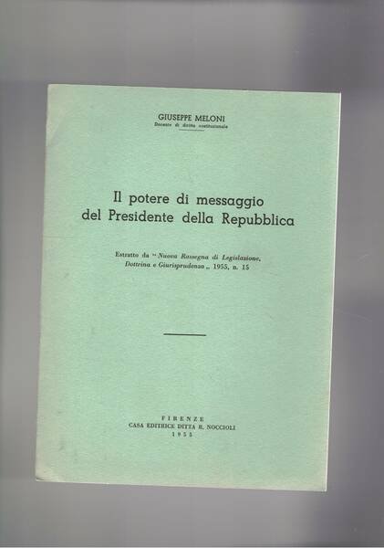 Il potere di messaggio del Presidente della Repubblica. EStratto,