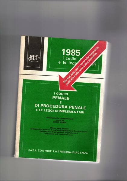 I codici penale e di procedura penale e le leggi …