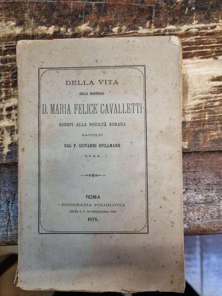 Della vita della marchesa D. Maria Felice Cavalletti, esempi alla … | Immagine Gallery 3
