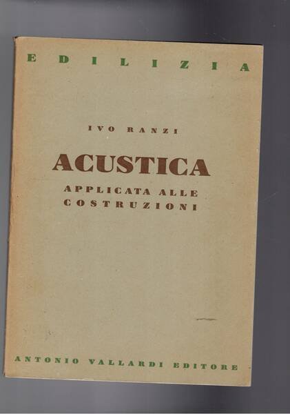Acustica applicata alle costruzioni.