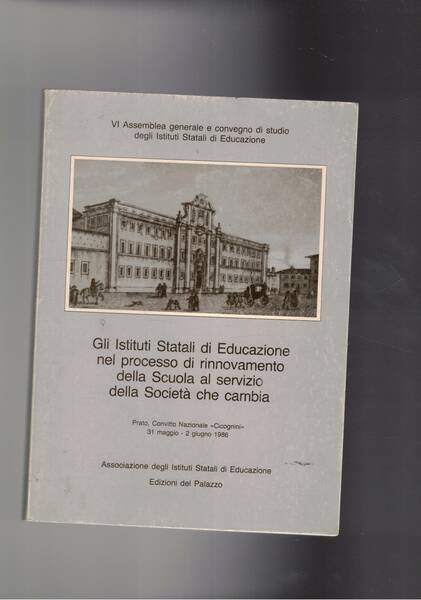 Gli Istituti di Educazione nel processo di rinnovamento della Scuola …