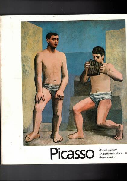 Picasso. Oeuvres reçues en paiement des droits de succession. Esposizione …