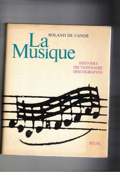 La Musique. Histoire dictionnaire discographie. | Immagine principale