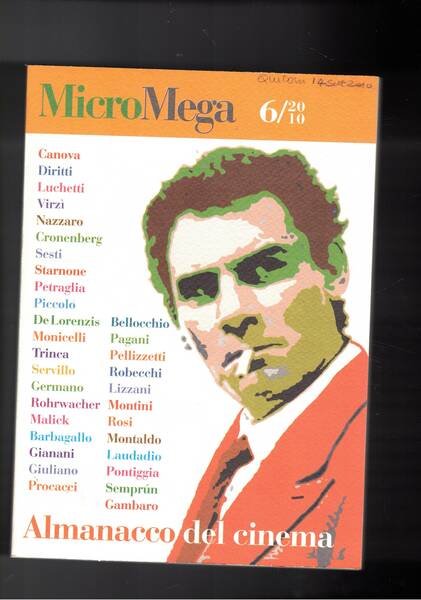 Almanacco del cinema. n° 6 del 2010 del periodico Micromega.
