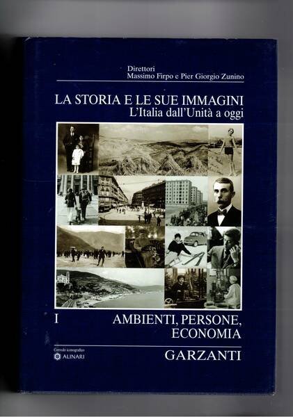 La storia e le sue immagini. L'Italia dall'Unità a oggi …