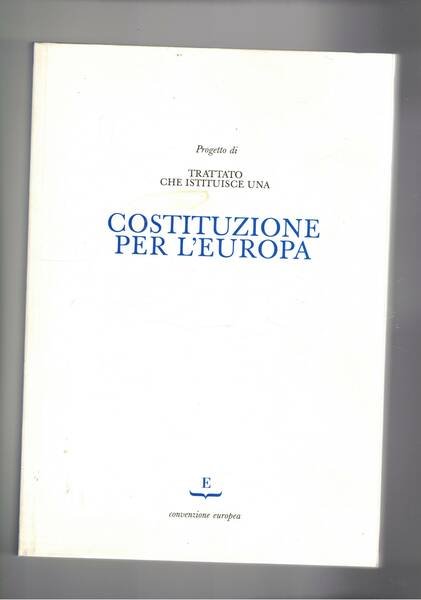 Progetto di trattato che istituisce una Costituzione per l'Europa, adottato …