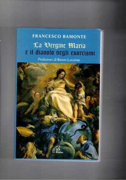 La vergine Maria e il diavolo negli esorcismi.