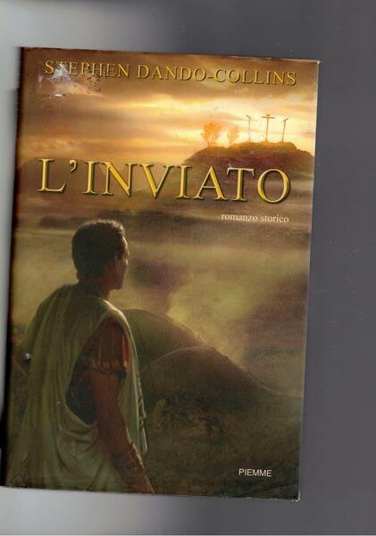 L'inviato. Romanzo storico che narra di Terenzio Varro inviato in …