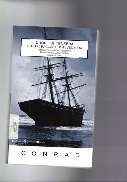 Cuore di temebra e altri racconti d'avventura. Edizioni integrali.