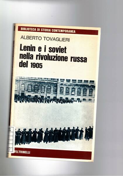 Lenin e i soviet nella rivoluzione russa del 1905.