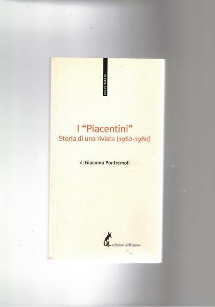 I "Piacentini" Storia di una rivista (1962-1980).