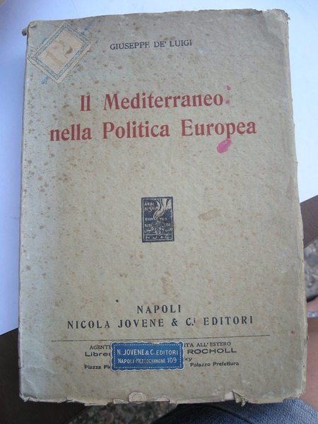 Il Mediterraneo nella politica europea.