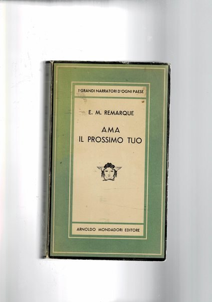 Ama il prossimo tuo. Romanzo. Seconda ediz. Coll. Medusa