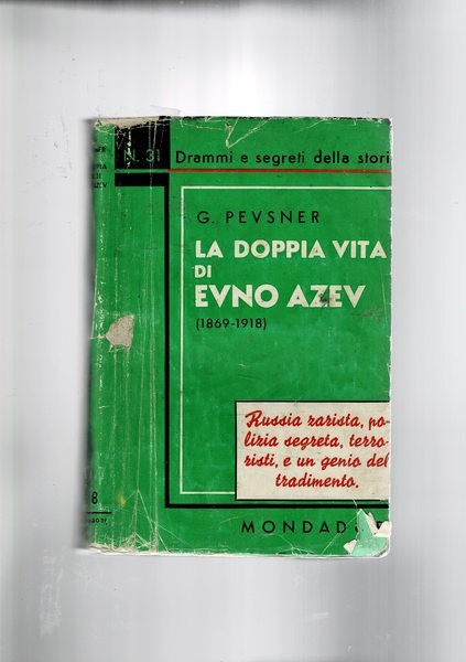 La doppia vita di Evo Azav (1869-1918). La spia Russa …