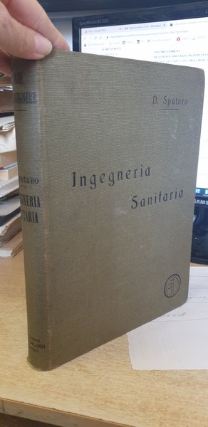 Ingegneria sanitaria, provvista dell'acqua e risanamento dell'abitato dal "Trattato generale …