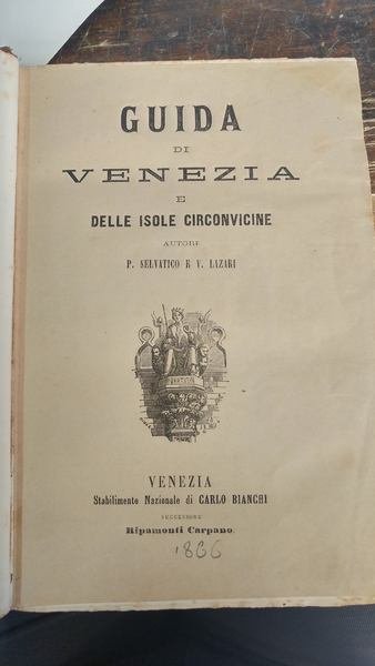 Guida di Venezia e delle isole circonvicine.