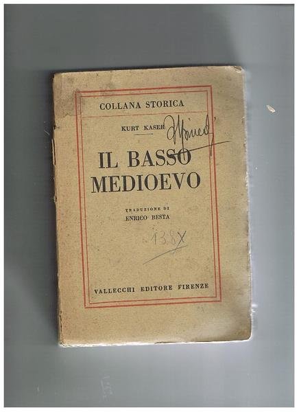 Il Basso Medioevo, traduzione di E. Besta.