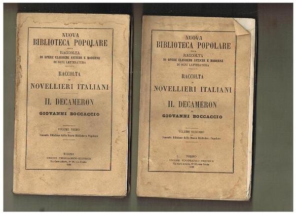 Il Decameron; dalla Raccolta dei novellieri italiani della Nuova Biblioteca Popolare ossia Raccolta di opere classiche antiche e moderne di ogni letteratura. Volume I-II.