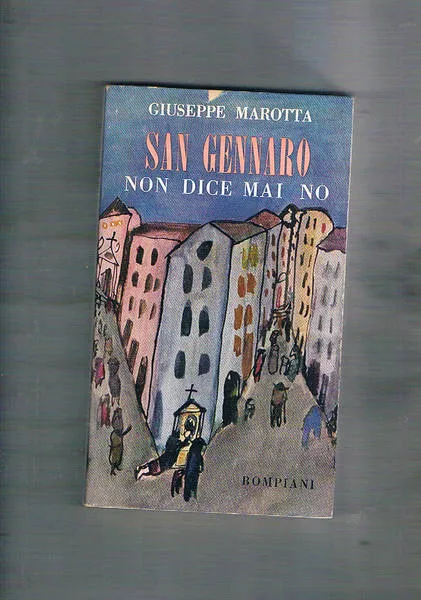 San Gennaro non dice mai no. | Immagine principale